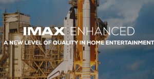 Scopri di più sull'articolo IMAX Enhanced, ovvero il grande ritorno dell’Home Theater ‘senza compromessi’
