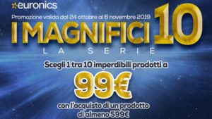 Scopri di più sull'articolo Magnifici 10, dieci prodotti a 99€ con una spesa di 599€