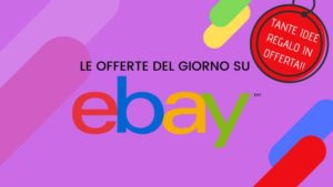 Scopri di più sull'articolo Idee regalo a metà prezzo su eBay grazie ad un codice sconto!