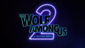 Scopri di più sull'articolo The Wolf Among Us 2: annunciato nuovamente il gioco di Telltale