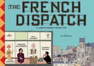 Scopri di più sull'articolo The French Dispatch, primo trailer per il film di Wes Anderson