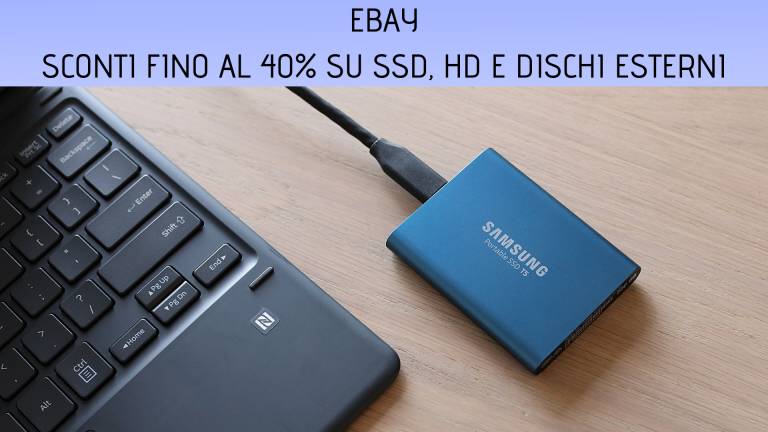 Al momento stai visualizzando Sconti fino al 40% su SSD, HD e dischi esterni da eBay