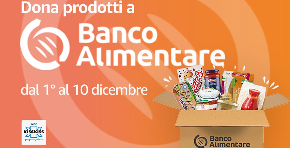 Amazon, fino al 10 dicembre è possibile donare cibo al Banco Alimentare grazie alla Colletta Alimentare
