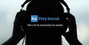 Scopri di più sull'articolo Nasce Rai Play Sound, la piattaforma per radio e podcast