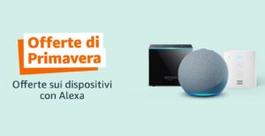 Scopri di più sull'articolo Amazon dà il via alle offerte di primavera: sconti fino al 50% su Echo Dot, Fire TV Stick e Kindle